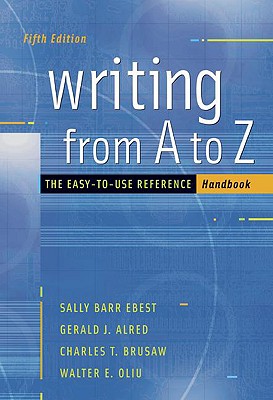 Writing from A to Z with Catalyst Access Card - Ebest, Sally Barr, and Alred, Gerald, and Brusaw, Charles T, Professor