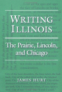 Writing Illinois - Hurt, James, and Hurt