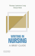 Writing in Nursing: A Brief Guide