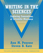 Writing in the Sciences: Exploring Conventions of Scientific Discourse (Part of the Allyn & Bacon Series in Technical Communication)