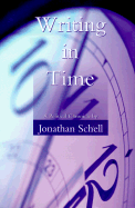 Writing in Time: A Political Chronicle