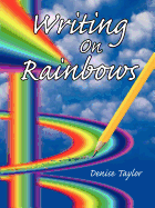 Writing on Rainbows