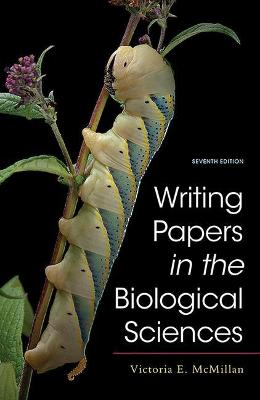 Writing Papers in the Biological Sciences - McMillan, Victoria