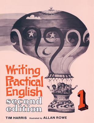 Writing Practical English 1 - Harris, Tim, and Rowe, Allan