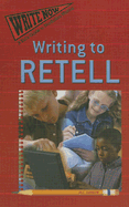 Writing to Retell