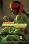 Writing Women's Worlds: Bedouin Stories