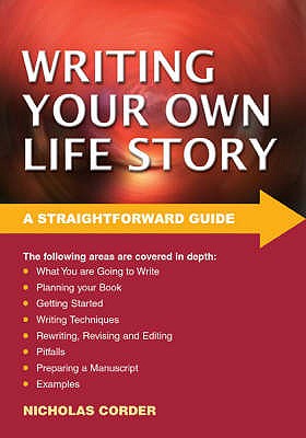 Writing Your Own Life Story - Corder, Nicholas