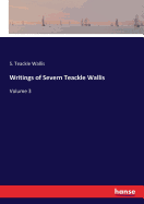 Writings of Severn Teackle Wallis: Volume 3