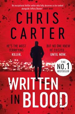 Written in Blood: The Sunday Times Number One Bestseller - Carter, Chris