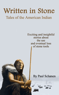 Written In Stone - Tales of the American Indian
