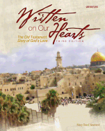 Written on Our Hearts: The Old Testament Story of God's Love, Third Edition