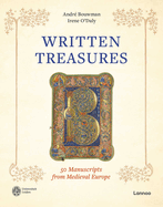 Written Treasures: 50 Manuscripts from Medieval Europe
