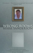 Wrong Rooms: A Memoir - Sanderson, Mark
