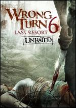 Wrong Turn 6: Last Resort [Unrated]