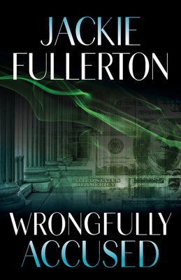 Wrongfully Accused - Fullerton, Jackie