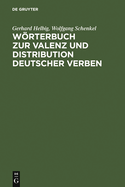 Wrterbuch Zur Valenz Und Distribution Deutscher Verben