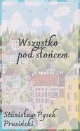 Wszystko pod slo cem