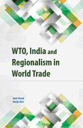 Wto, India and Regionalism in World Trade