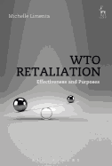 WTO Retaliation: Effectiveness and Purposes