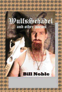 Wulfsschdel: And Other Poems
