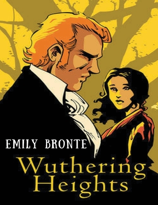 Wuthering Heights (Annotated) - Bronte, Emily