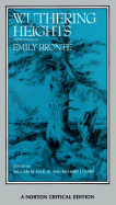Wuthering Heights: Authoritative Text, Backgrounds, Criticism - Bronte, Emily, and Sale, William M (Editor), and Dunn, Richard J (Editor)