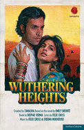 Wuthering Heights - Verma, Deepak, and Cross, Felix