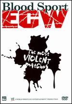 WWE: Blood Sport ECW - The Most Violent Matches