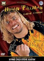 WWE: Brian Pillman - Loose Cannon - 