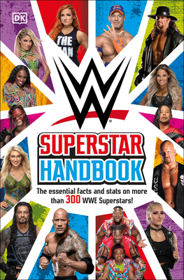 Wwe Superstar Handbook: The Essential Facts and STATS on More Than 300 Wwe Superstars! - Black, Jake