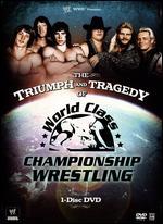 WWE: The Triumph and Tragedy of World Class Championship Wrestling