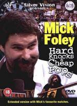 WWF: Mick Foley - Hard Knocks and Cheap Props