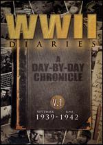 WWII Diaries, Vol. 1: September 1939-June 1942