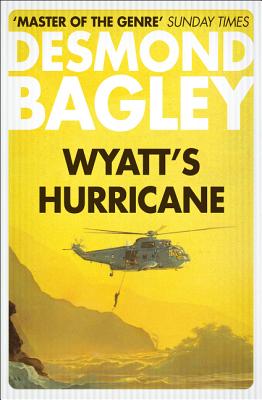 Wyatt's Hurricane - Bagley, Desmond