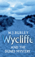 Wycliffe and the Dunes Mystery