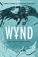 Wynd Book Three: The Throne in the Sky
