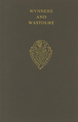 Wynnere and Wastoure - Trigg, Stephanie (Editor)