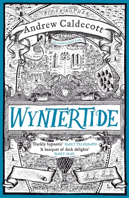 Wyntertide: Rotherweird Book II - Caldecott, Andrew