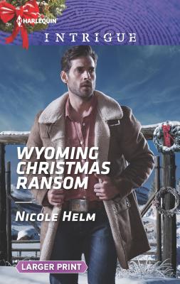 Wyoming Christmas Ransom - Helm, Nicole