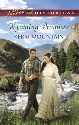 Wyoming Promises - Mountain, Kerri