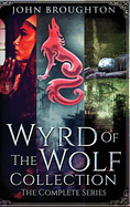 Wyrd Of The Wolf Collection: The Complete Series
