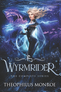 Wyrmrider: Books 1-4