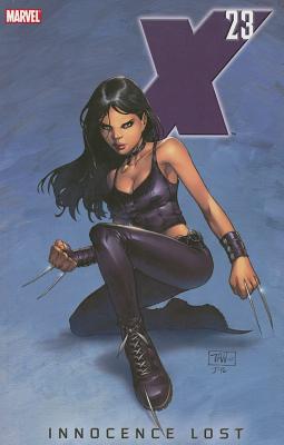 X-23: Innocence Lost - Kyle, Craig, and Yost, Christopher