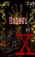 X Files YA #09 Hungry Ghosts