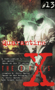 X Files YA #13 Quarantine