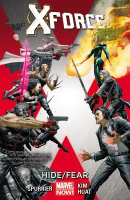 X-Force Volume 2: Hide/Fear - Spurrier, Simon (Text by)
