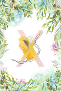 X: Letter X Initial Personalized Monogram Notebook - Pink Green Blue Watercolor Flower on White College Ruled Notebook, Writing Pad, Journal or Diary for Kids, Girls & Women - 110 Pages - Size 6x9 Paperback