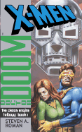 X-Men: Doctor Doom - Roman, Steven, and Timmons, Stan