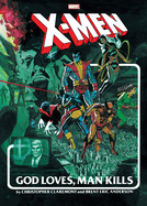 X-men: God Loves, Man Kills Extended Cut Gallery Edition