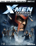 X-Men(tm) Legends Official Strategy Guide